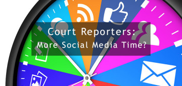 Court Reporters: More Social Media Time?