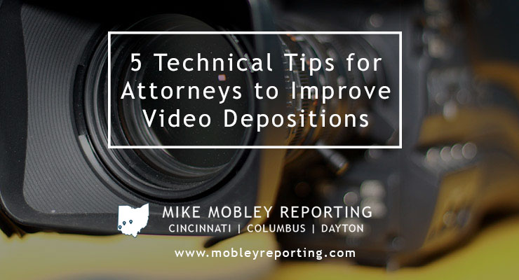Video Deposition Tips for Attorneys