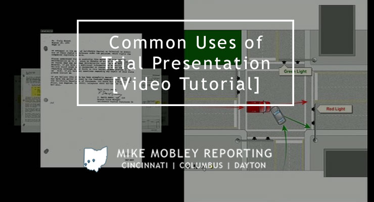 Common Uses of Trial Presentation